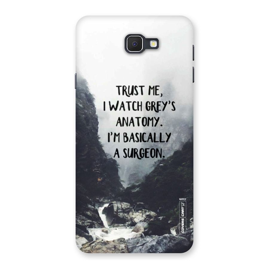 I Am A Surgeon Back Case for Samsung Galaxy J7 Prime