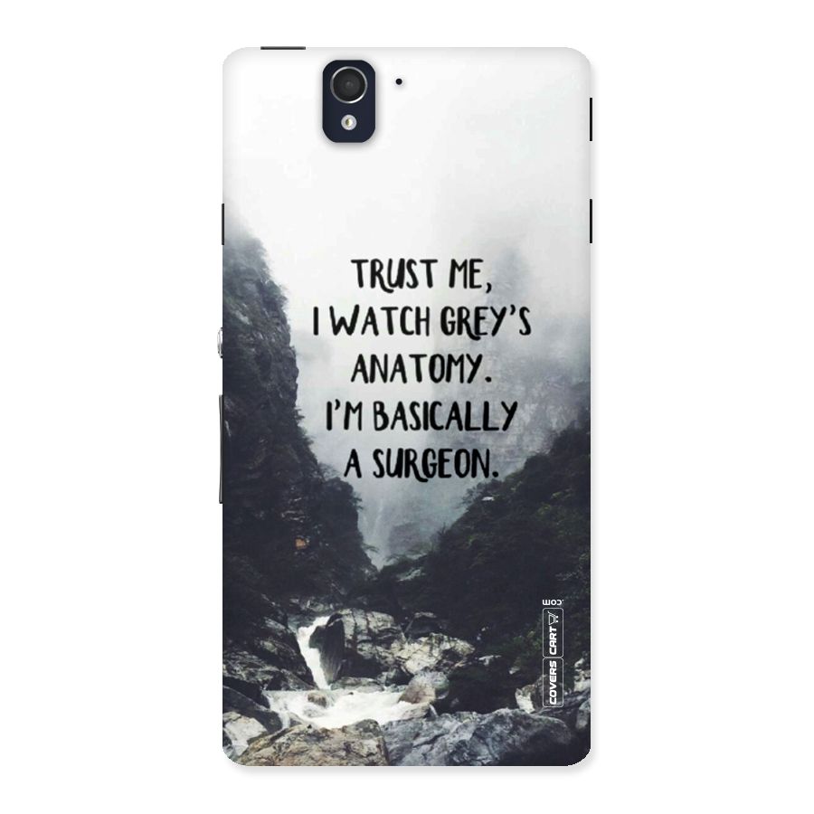 I Am A Surgeon Back Case for Sony Xperia Z