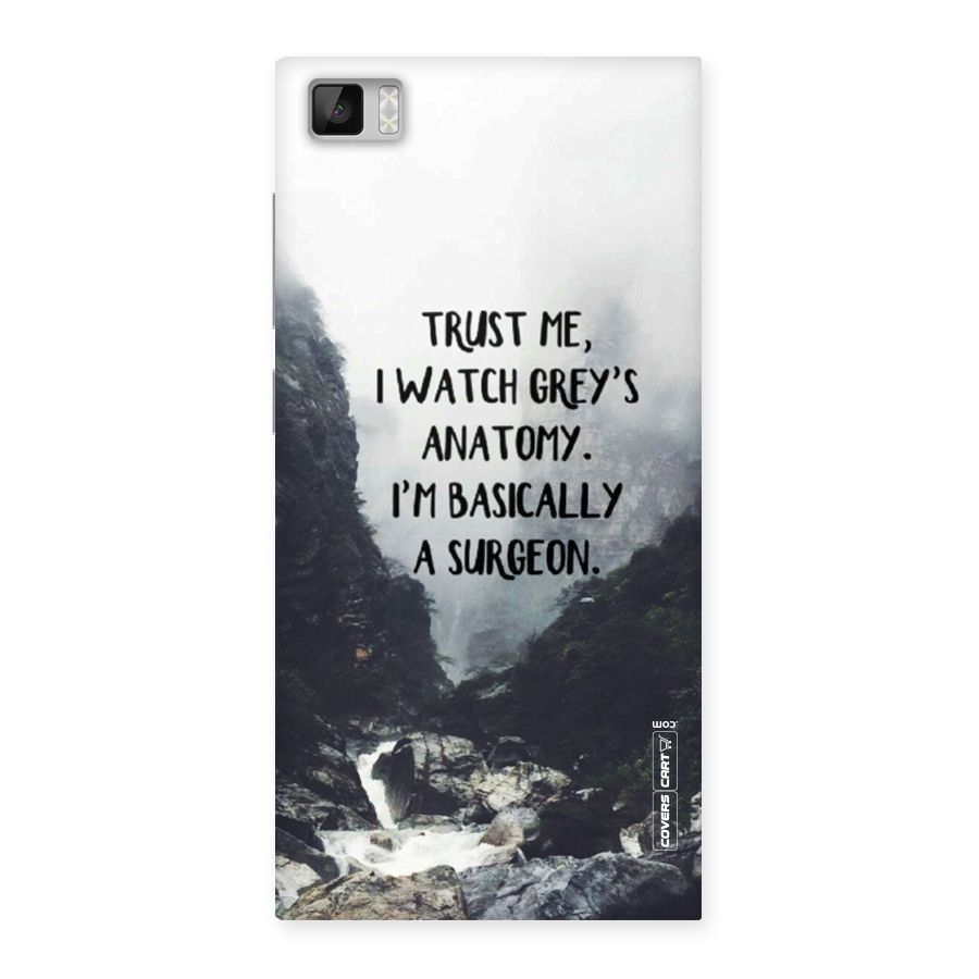 I Am A Surgeon Back Case for Xiaomi Mi3