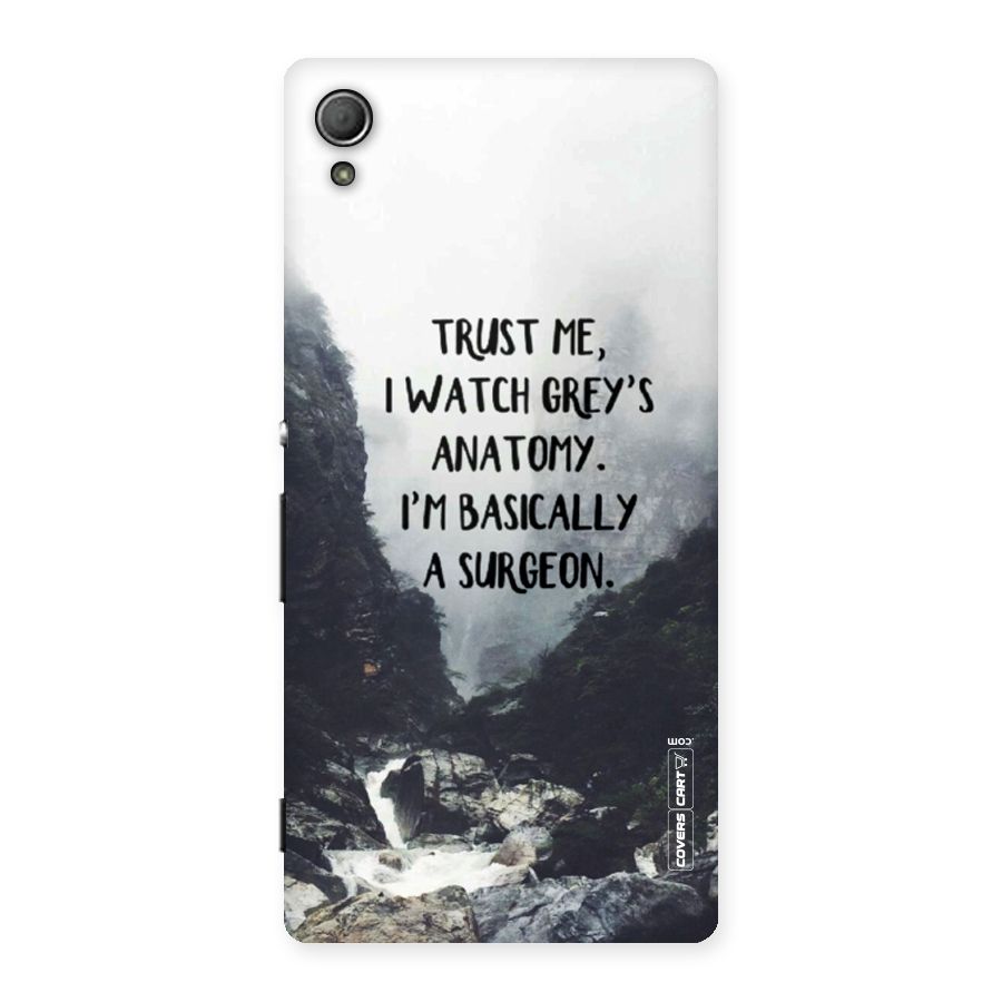 I Am A Surgeon Back Case for Xperia Z4