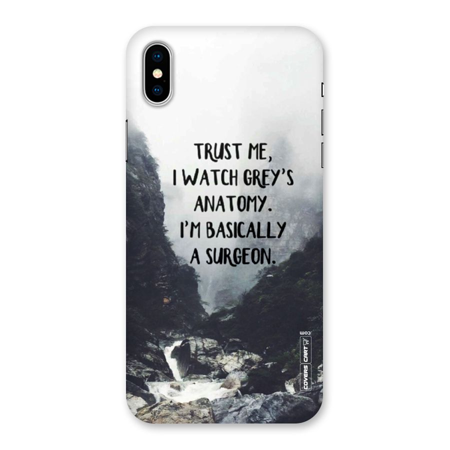 I Am A Surgeon Back Case for iPhone X