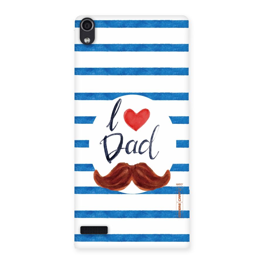 I Love Dad Back Case for Ascend P6