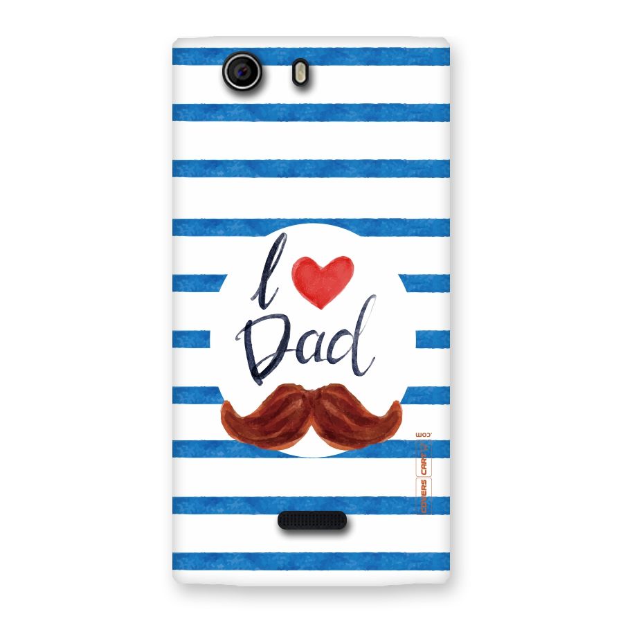 I Love Dad Back Case for Canvas Nitro 2 E311