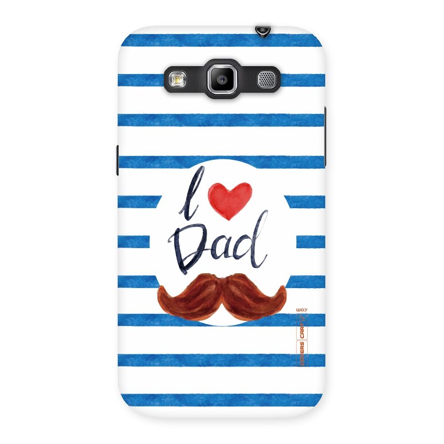 I Love Dad Back Case for Galaxy Grand Quattro