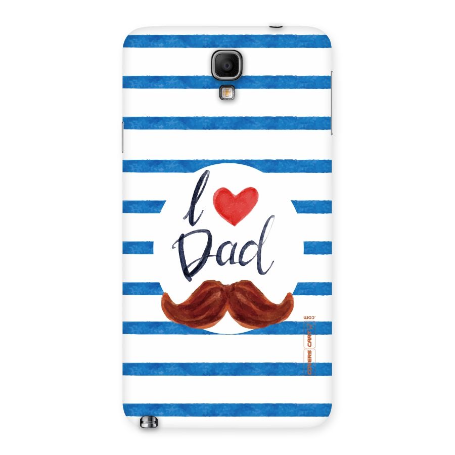 I Love Dad Back Case for Galaxy Note 3 Neo