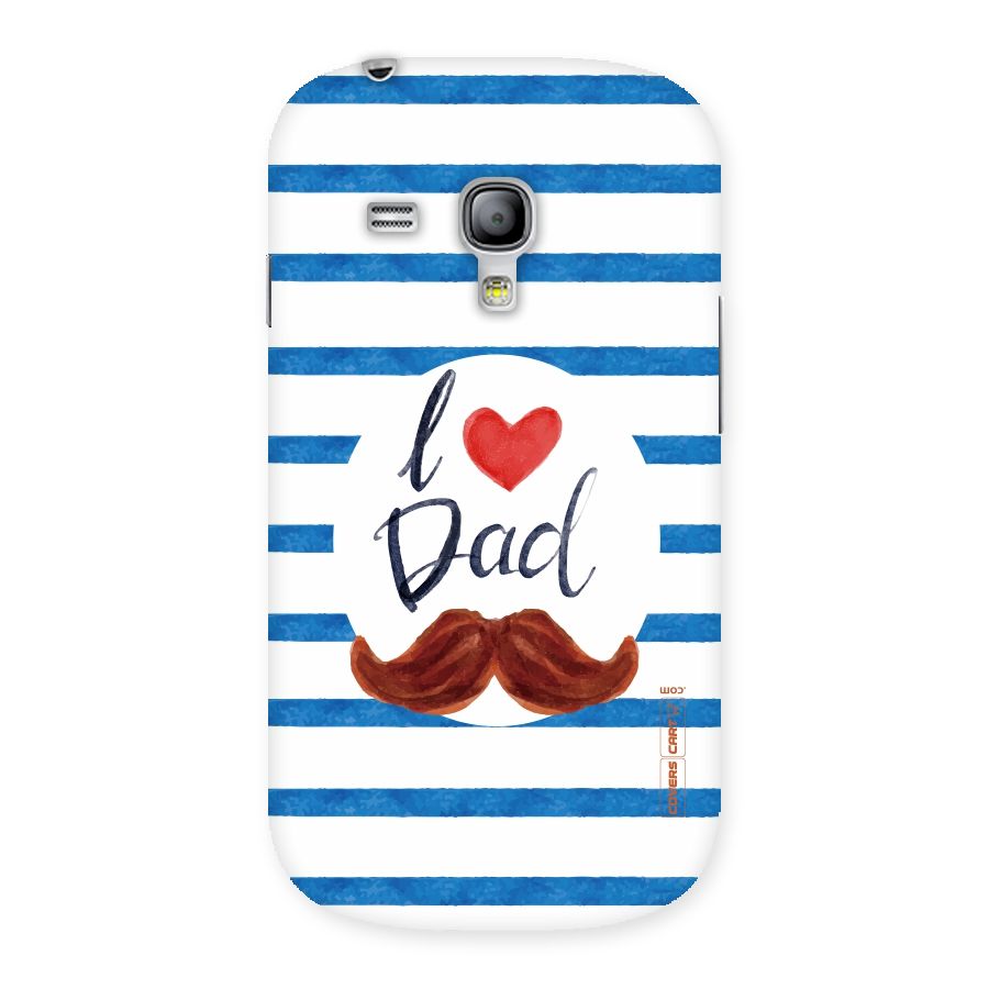 I Love Dad Back Case for Galaxy S3 Mini