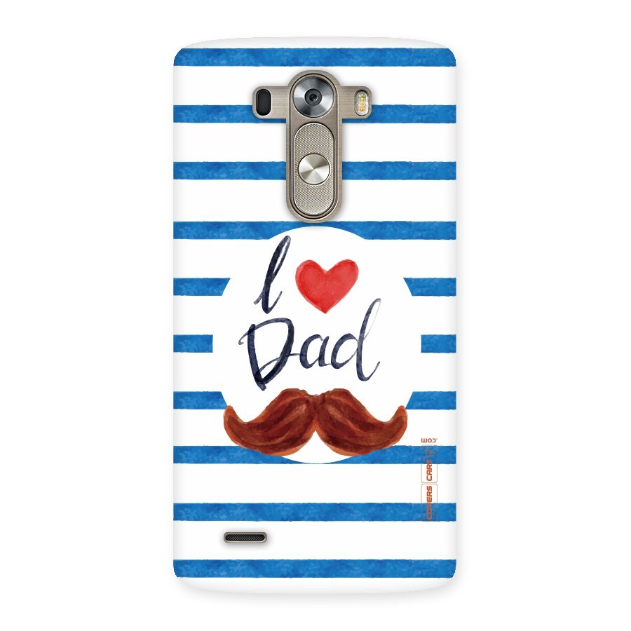 I Love Dad Back Case for LG G3