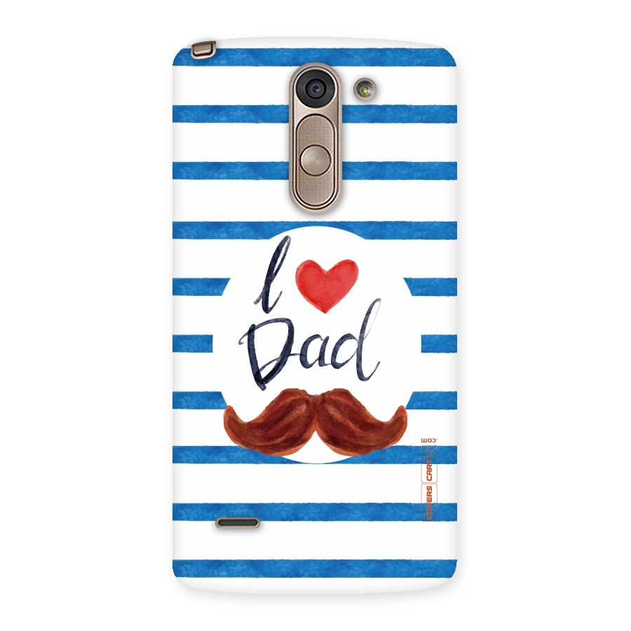 I Love Dad Back Case for LG G3 Stylus