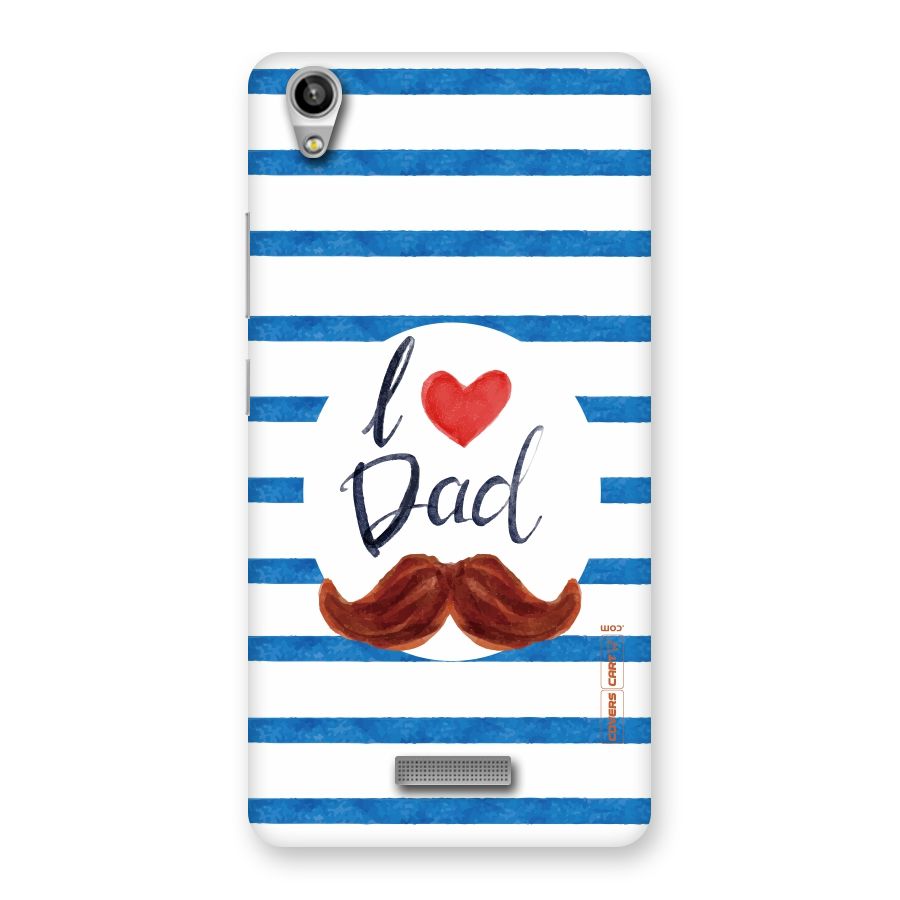 I Love Dad Back Case for Lava-Pixel-V1