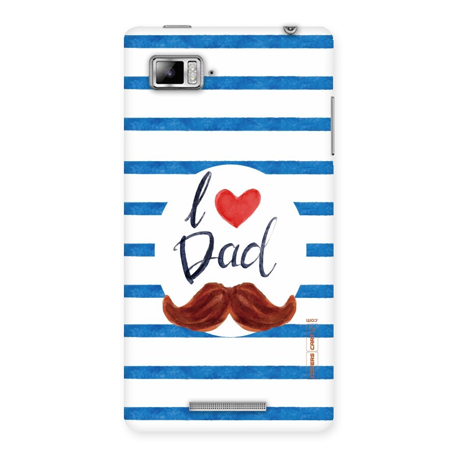 I Love Dad Back Case for Lenovo Vibe Z K910
