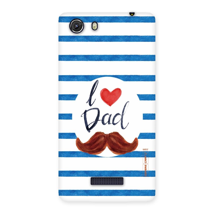 I Love Dad Back Case for Micromax Unite 3