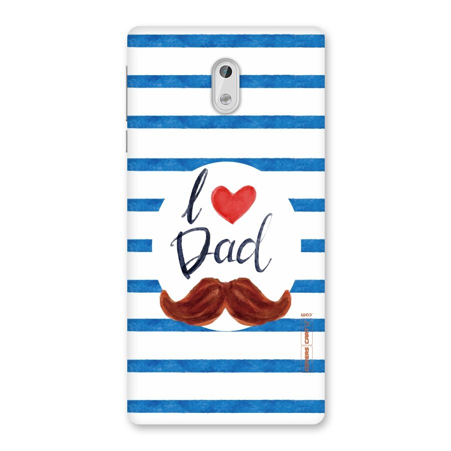 I Love Dad Back Case for Nokia 3