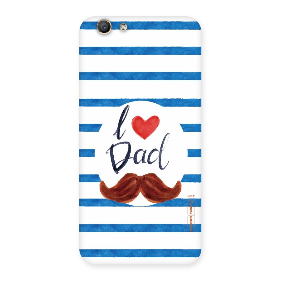 I Love Dad Back Case for Oppo F1s