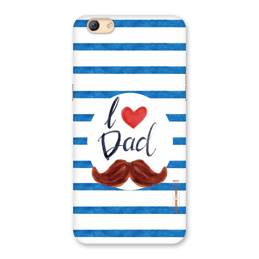 I Love Dad Back Case for Oppo F3 Plus