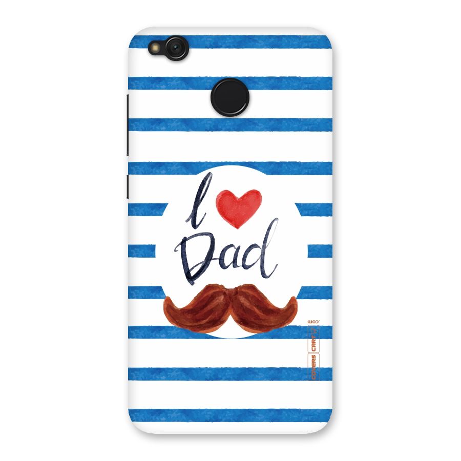 I Love Dad Back Case for Redmi 4