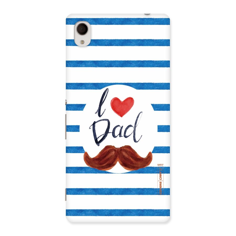 I Love Dad Back Case for Sony Xperia M4