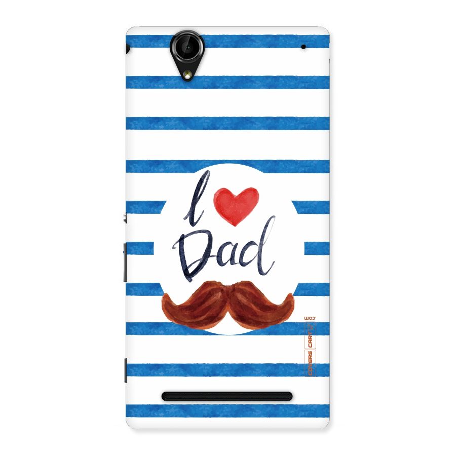 I Love Dad Back Case for Sony Xperia T2