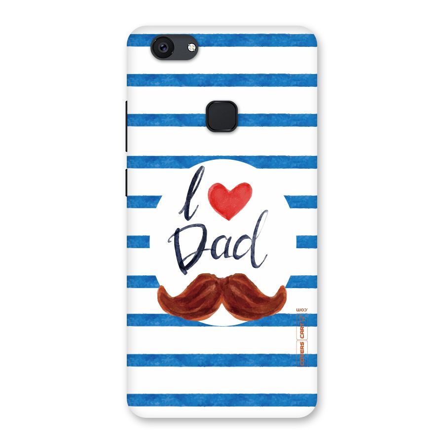 I Love Dad Back Case for Vivo V7 Plus