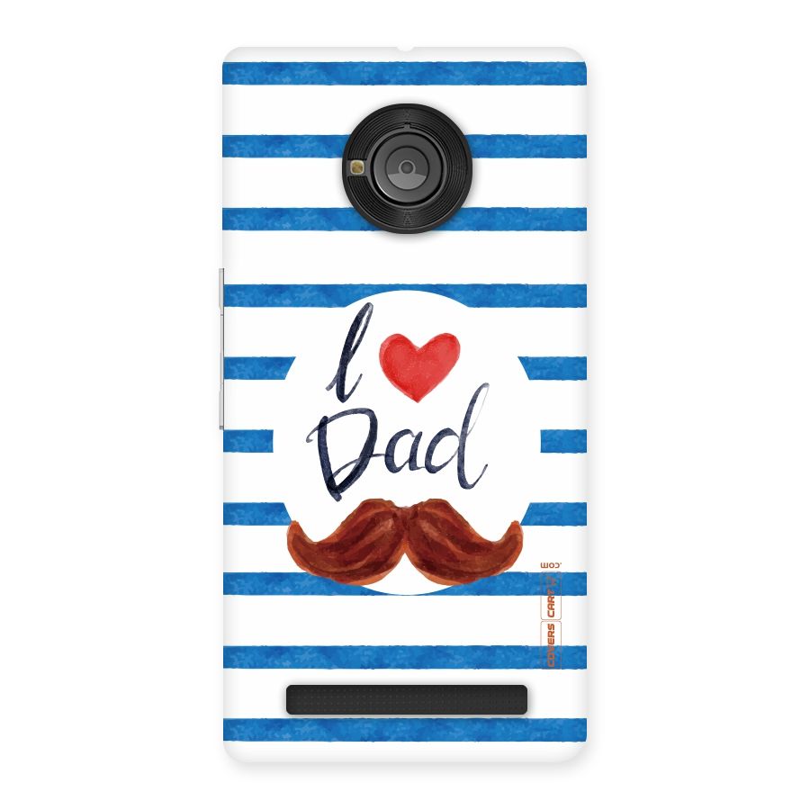I Love Dad Back Case for Yu Yuphoria