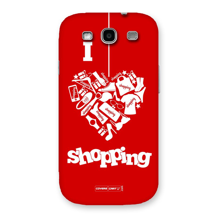 I Love Shopping Back Case for Galaxy S3