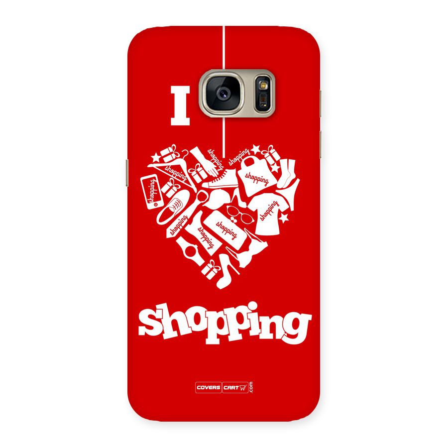 I Love Shopping Back Case for Galaxy S7