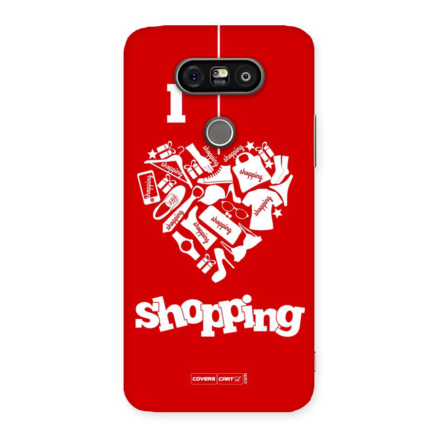 I Love Shopping Back Case for LG G5