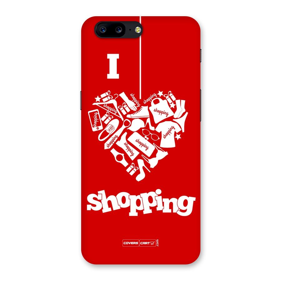 I Love Shopping Back Case for OnePlus 5