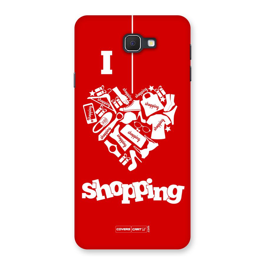 I Love Shopping Back Case for Samsung Galaxy J7 Prime