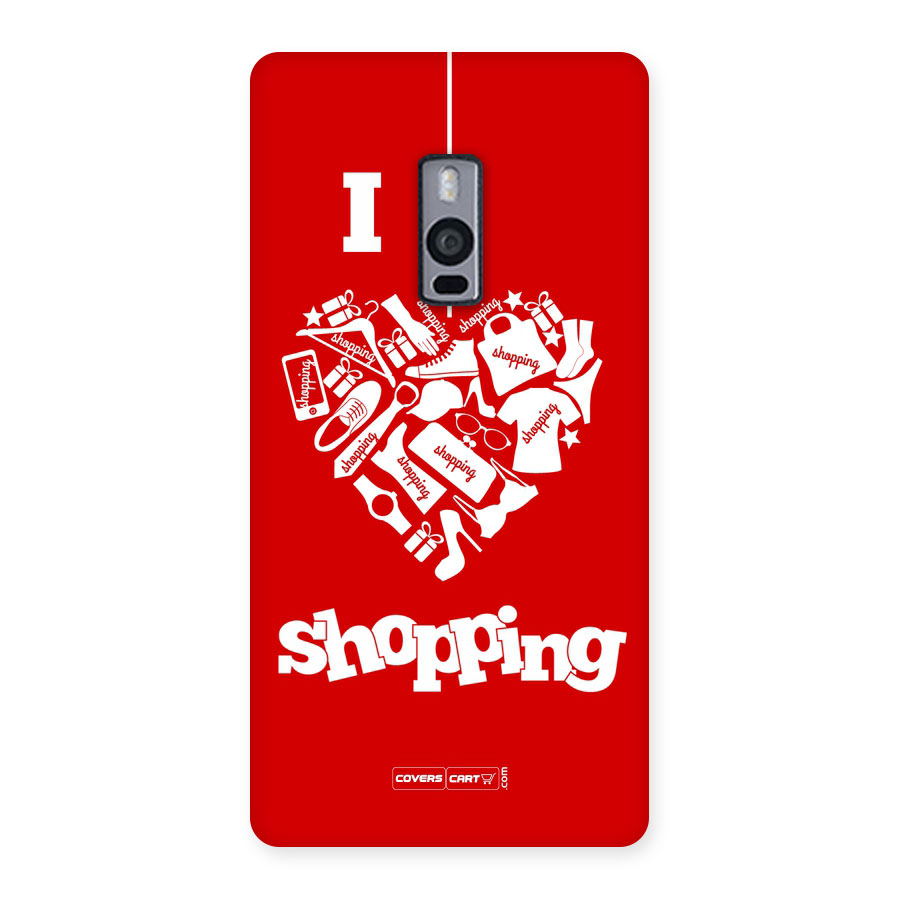 Shopaholic Shopping Love Back Case for Oneplus Two