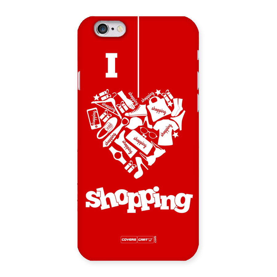 Shopaholic Shopping Love Back Case for iPhone 6 6S