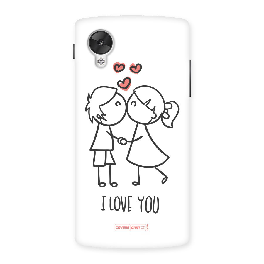 I Love You Back Case for Google Nexus 5