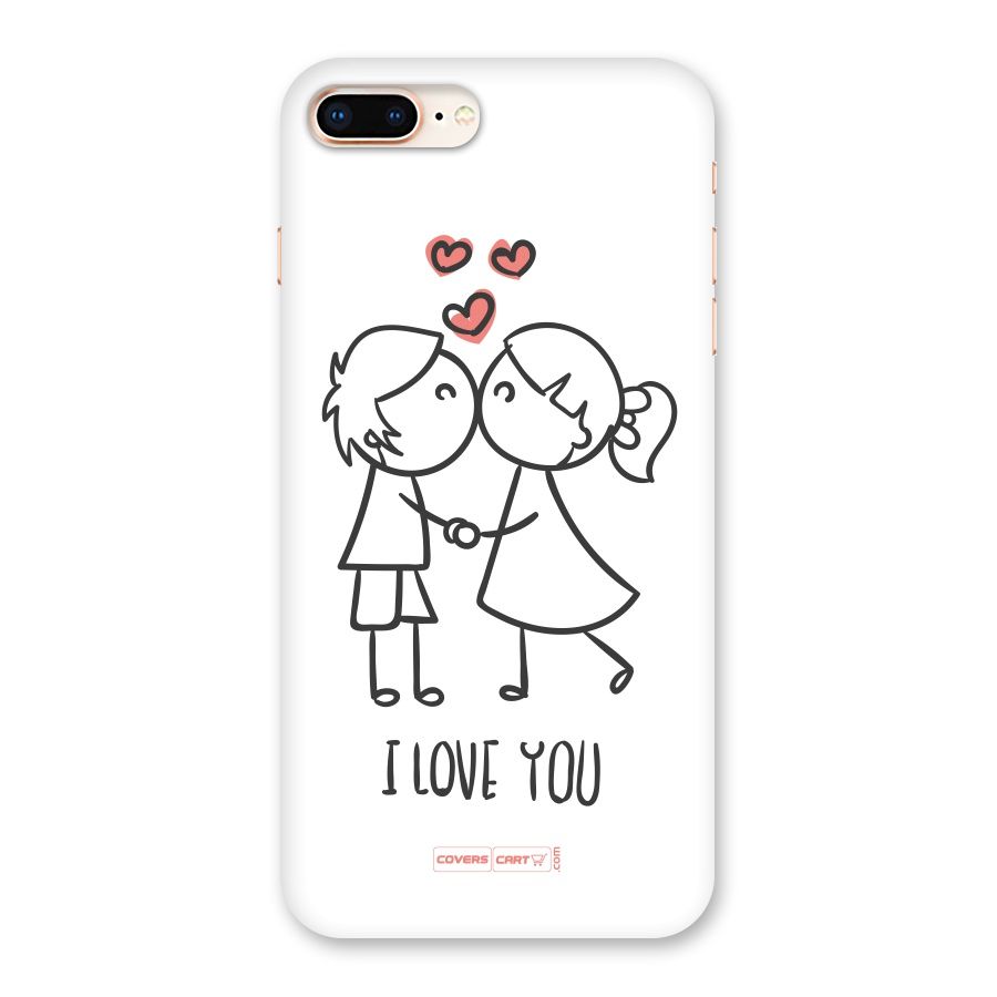 I Love You Back Case for iPhone 8 Plus