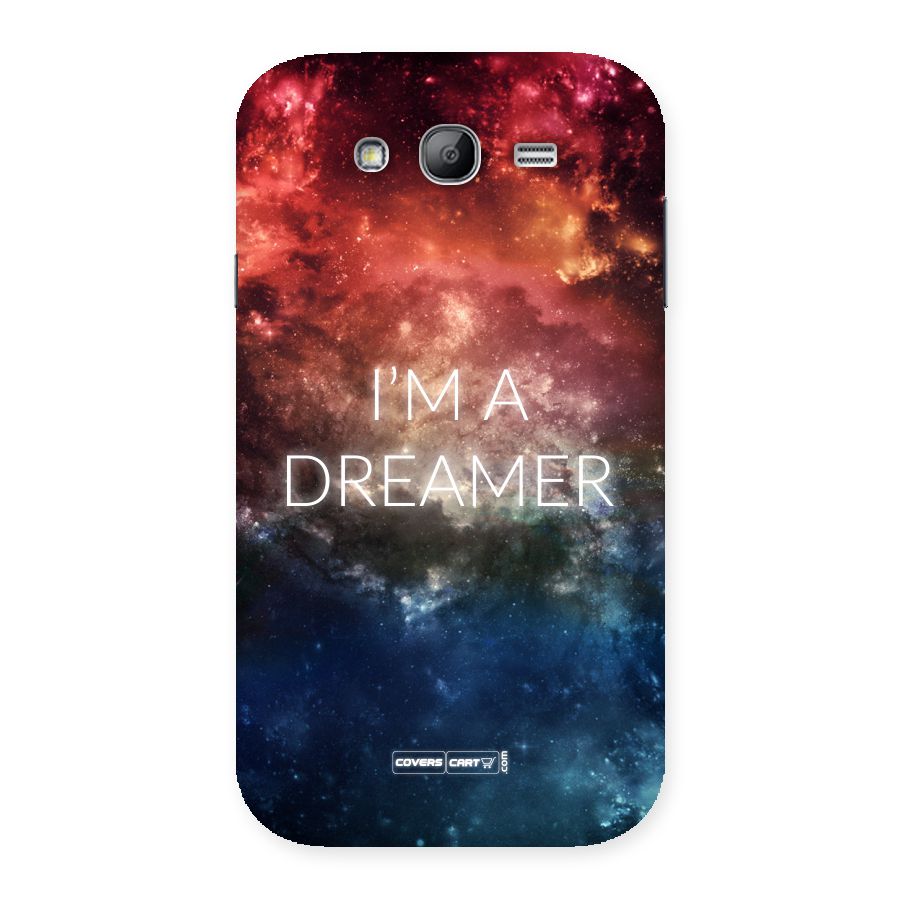 I am a Dreamer Back Case for Galaxy Grand Neo