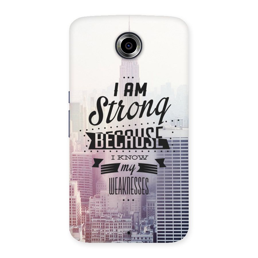 I am Strong Back Case for Nexsus 6
