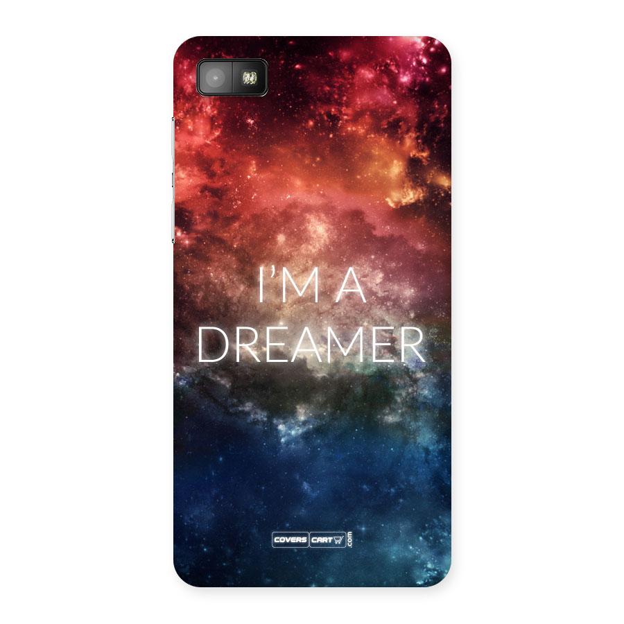 I am a Dreamer Back Case for Blackberry Z10