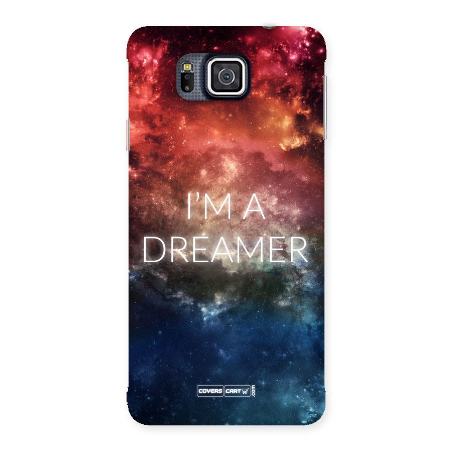 I am a Dreamer Back Case for Galaxy Alpha