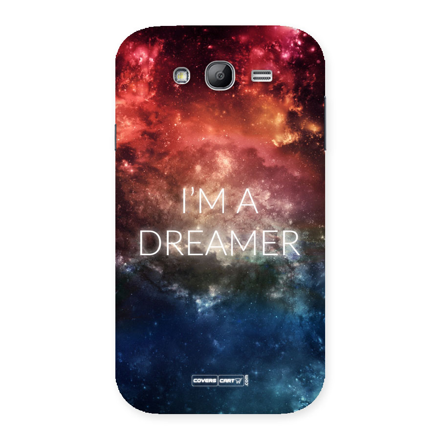 I am a Dreamer Back Case for Galaxy Grand