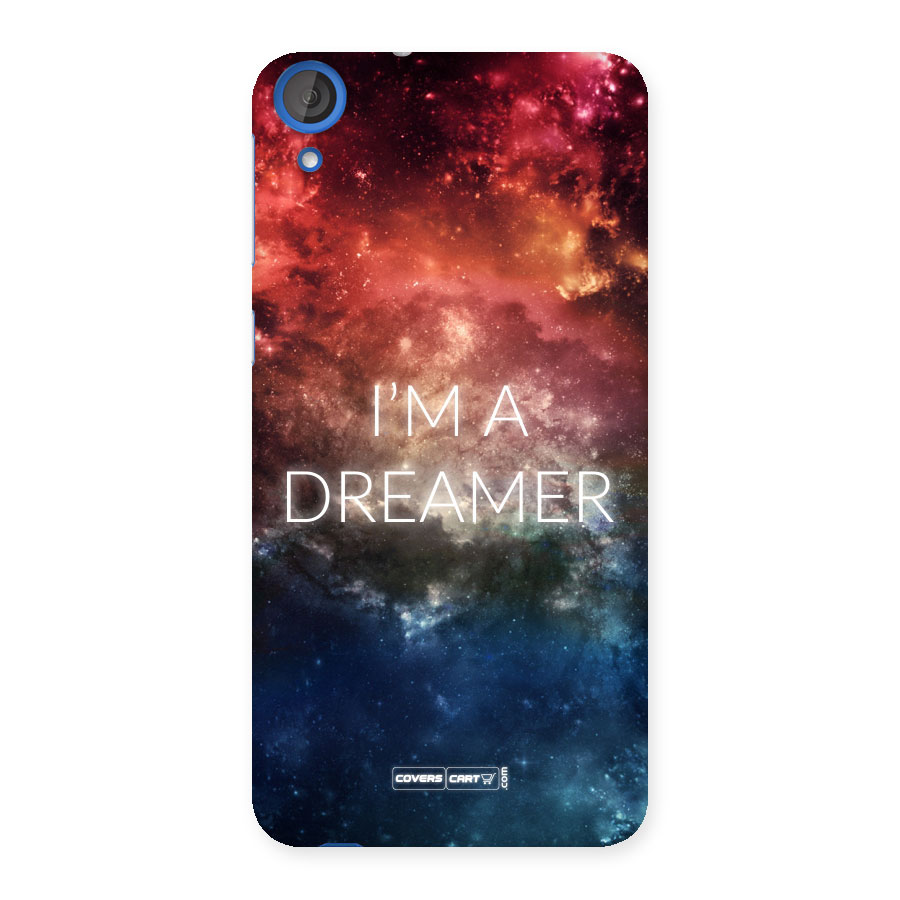 I am a Dreamer Back Case for HTC Desire 820