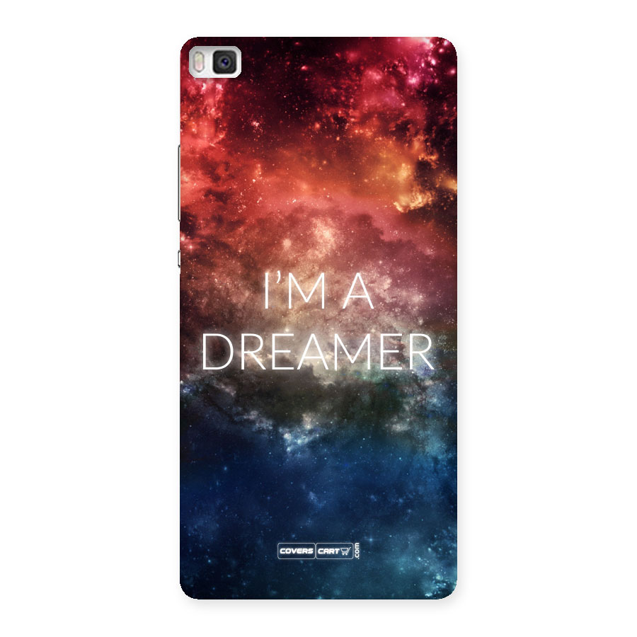 I am a Dreamer Back Case for Huawei P8