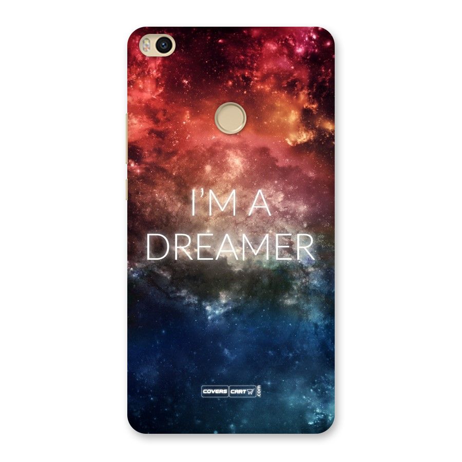 I am a Dreamer Back Case for Mi Max 2
