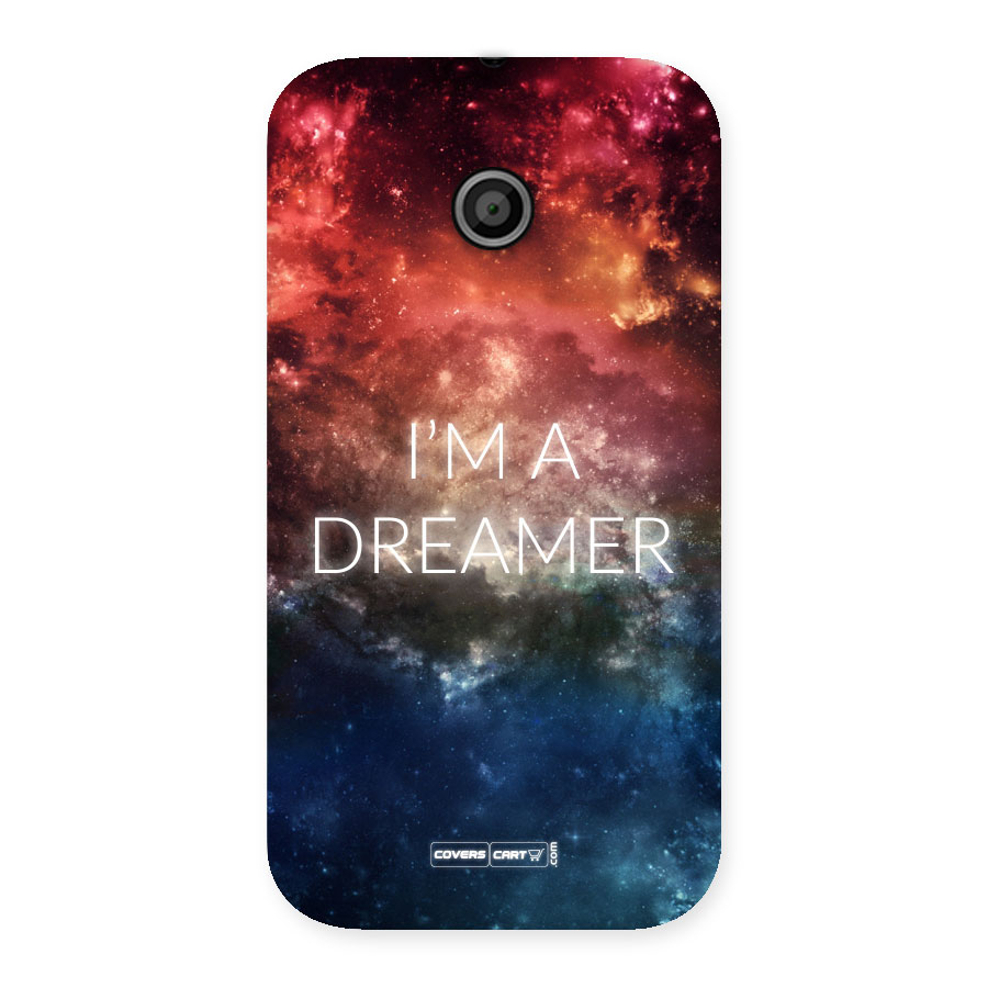 I am a Dreamer Back Case for Moto E