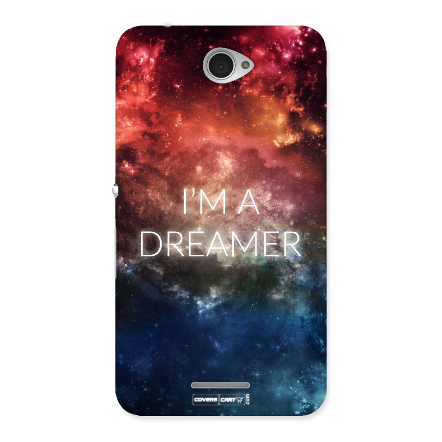 I am a Dreamer Back Case for Sony Xperia E4