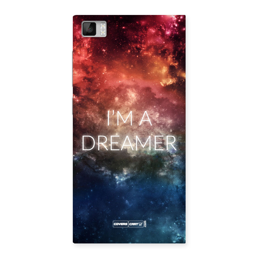 I am a Dreamer Back Case for Xiaomi Mi3