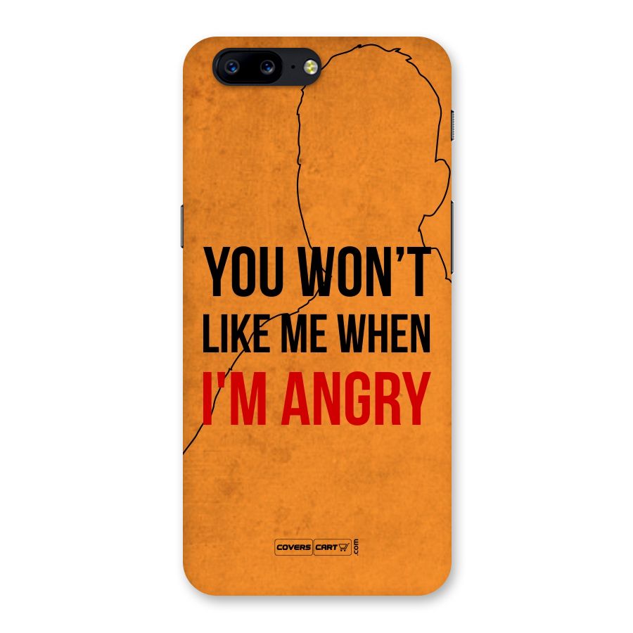 I m Angry Back Case for OnePlus 5
