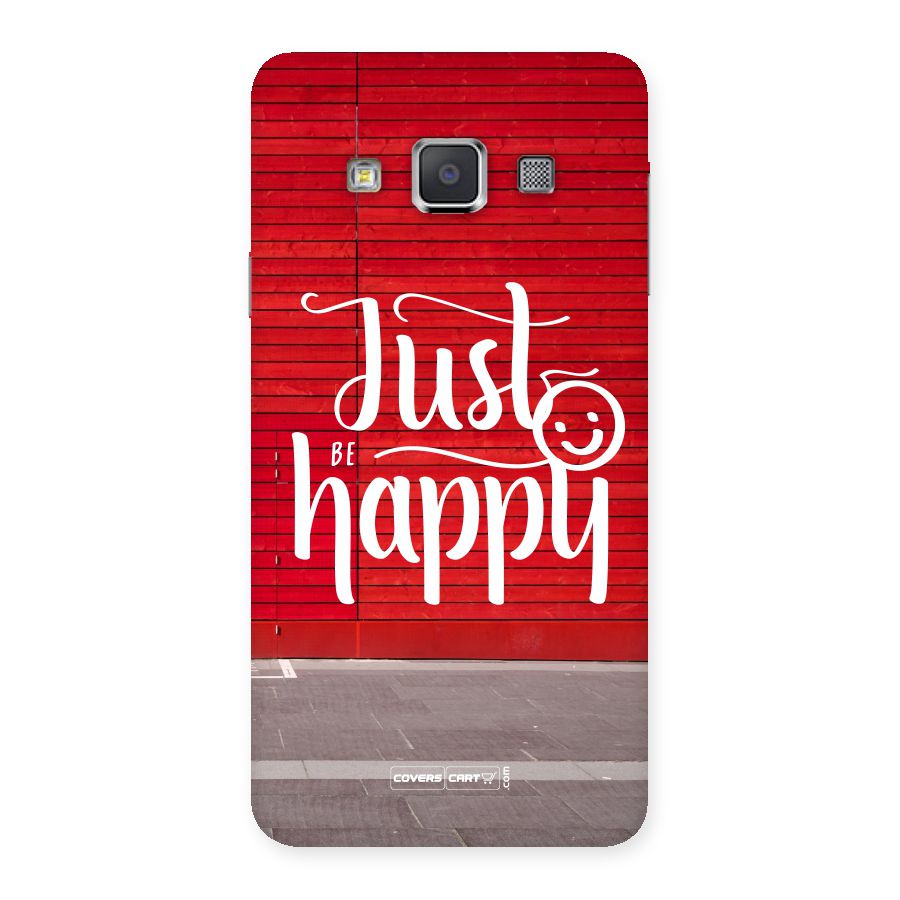 Just Be Happy Back Case for Galaxy A3