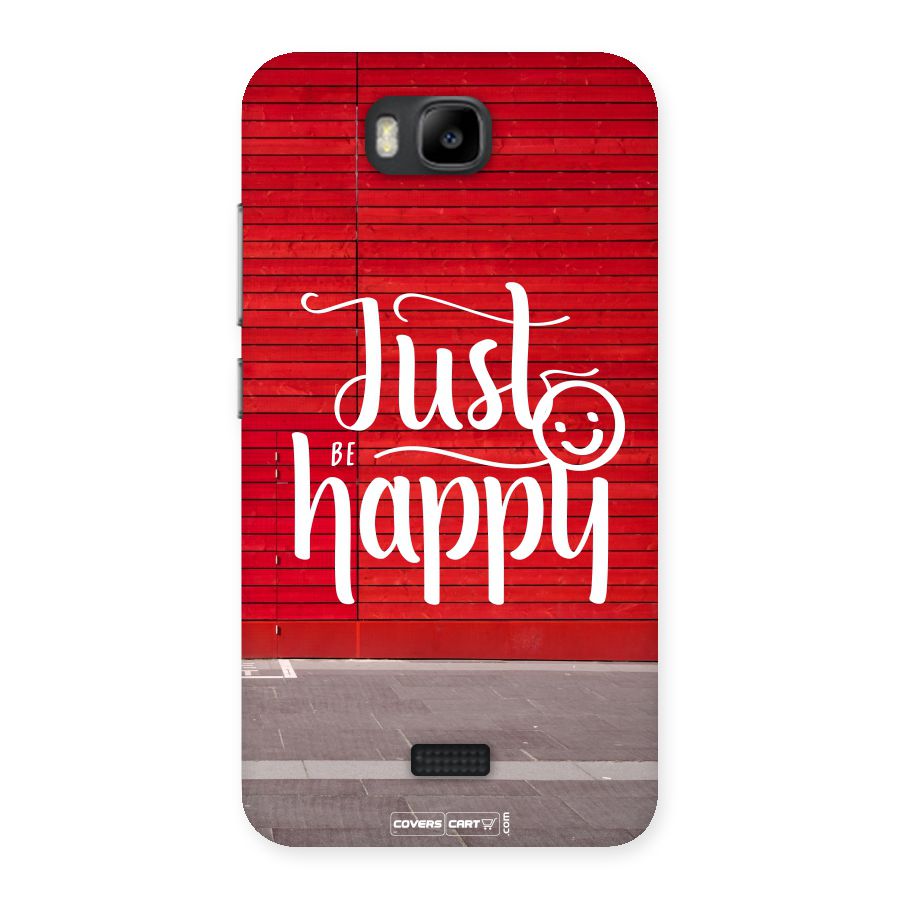 Just Be Happy Back Case for Honor Bee