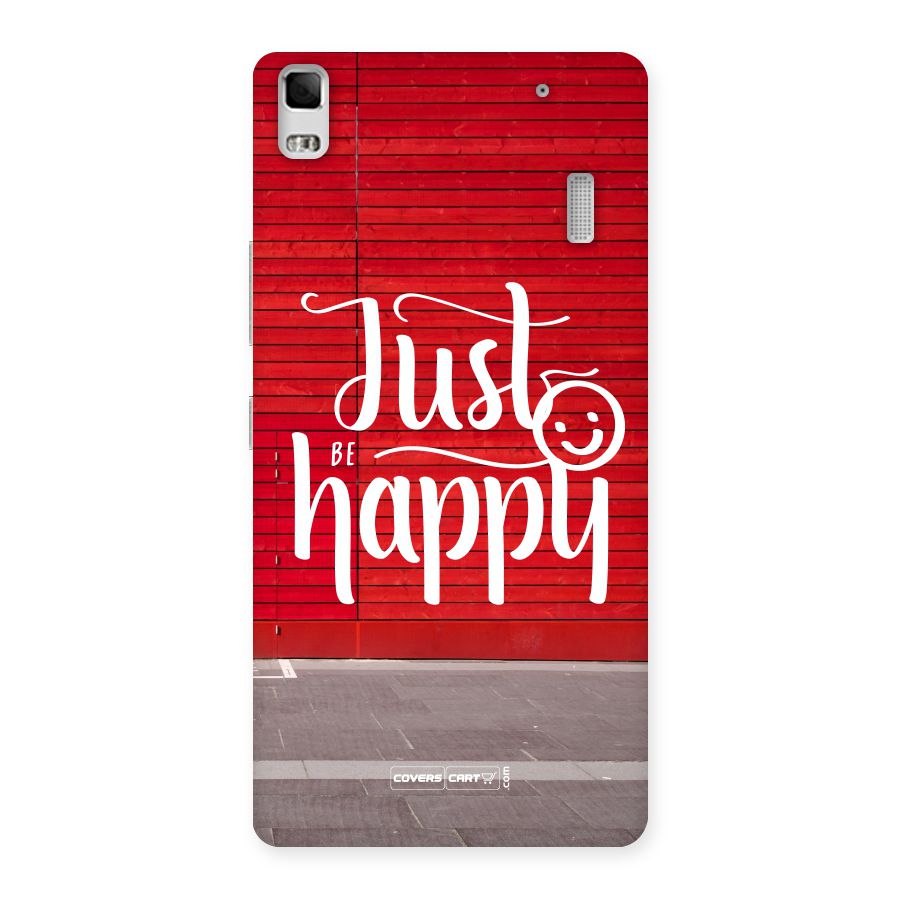 Just Be Happy Back Case for Lenovo A7000