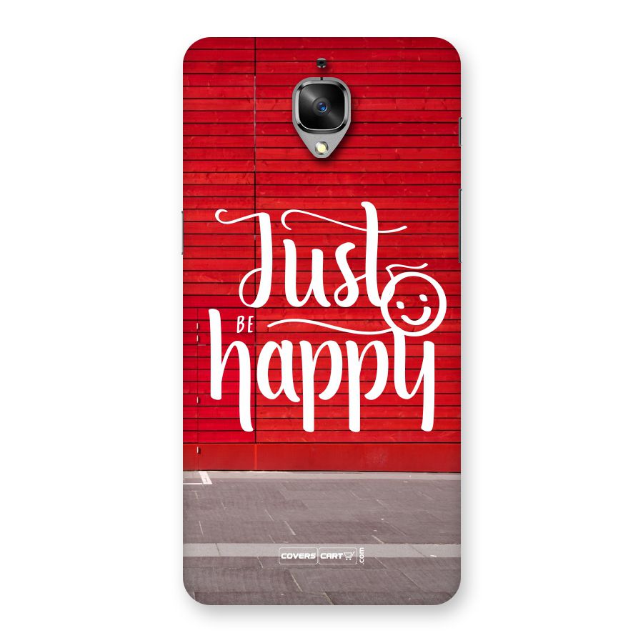 Just Be Happy Back Case for OnePlus 3T
