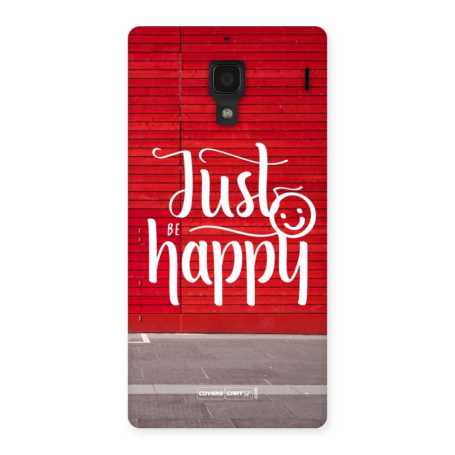 Just Be Happy Back Case for Redmi 1S
