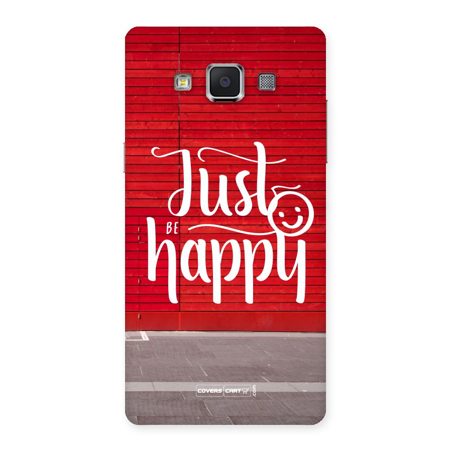 Just Be Happy Back Case for Samsung Galaxy A5